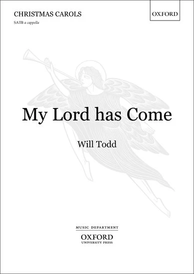 Todd My Lord has Come  SATB vocal score