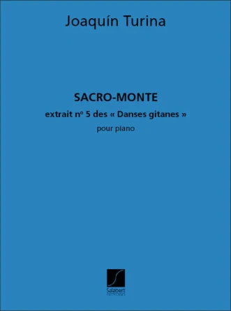 Turina Sacro Monte, Op. 55, No. 5 (Danses Gitanes)