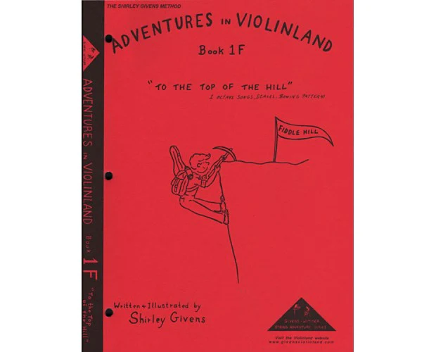 Givens Adventures in Violinland, Book 1F: "To the Top of the Hill"