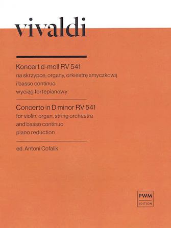 Vivaldi Concerto in D Minor Rv541 Violin and Piano Reduction