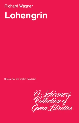 Wagner Lohengrin Libretto
