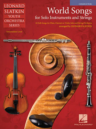 World Songs for Solo Instruments and Strings - Conductor